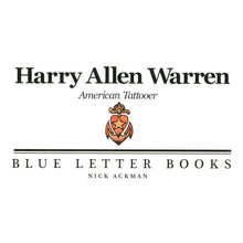 Load image into Gallery viewer, Harry Allen Warren American Tattooer 2