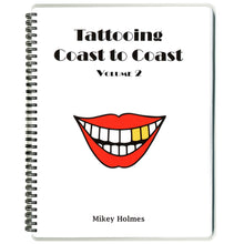 Load image into Gallery viewer, Tattooing Coast to Coast Volume 2 Cover Scan FINAL