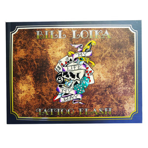 My Life My Way Tattoo Flash Book by Bill Loika 1