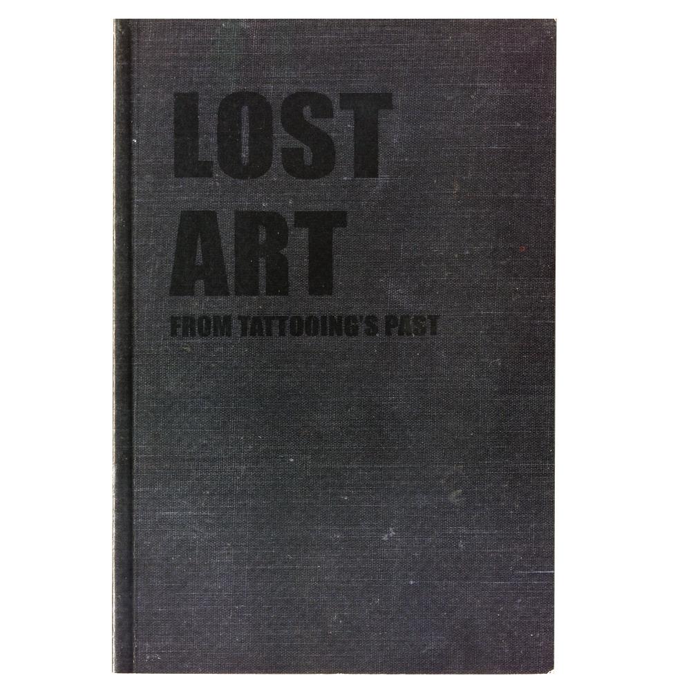 Lost Art From Tattooing's Past Book 1